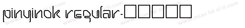 PinYinok Regular字体转换